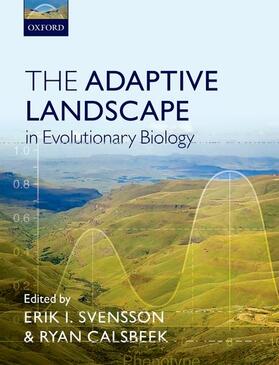 Svensson / Calsbeek |  The Adaptive Landscape in Evolutionary Biology | Buch |  Sack Fachmedien