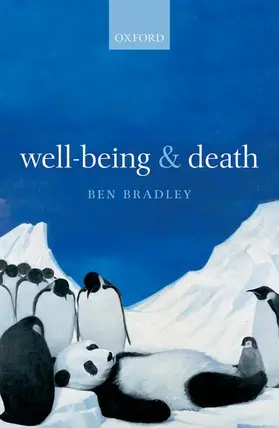 Bradley |  Well-Being and Death | Buch |  Sack Fachmedien