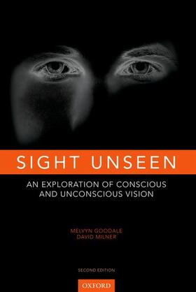 Goodale / Milner |  Sight Unseen | Buch |  Sack Fachmedien