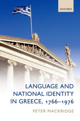 Mackridge |  Language and National Identity in Greece, 1766-1976 | Buch |  Sack Fachmedien