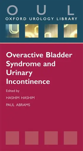 Hashim / Abrams |  Overactive Bladder Syndrome and Urinary Incontinence | Buch |  Sack Fachmedien