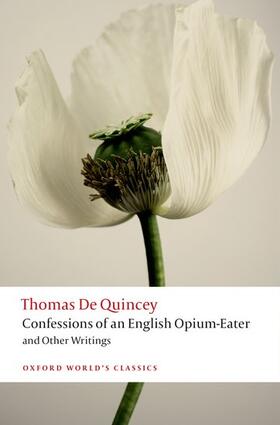 De Quincey / Morrison |  Confessions of an English Opium-Eater and Other Writings | Buch |  Sack Fachmedien