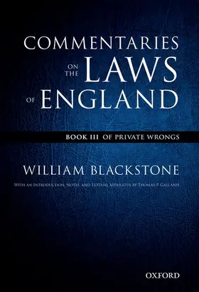 Blackstone / Gallanis |  The Oxford Edition of Blackstone's: Commentaries on the Laws of England | Buch |  Sack Fachmedien