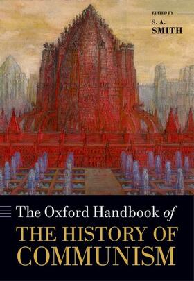 Smith |  The Oxford Handbook of the History of Communism | Buch |  Sack Fachmedien