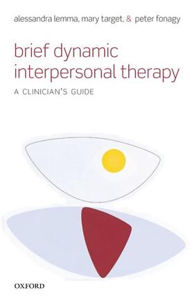Lemma / Target / Fonagy |  Brief Dynamic Interpersonal Therapy | Buch |  Sack Fachmedien