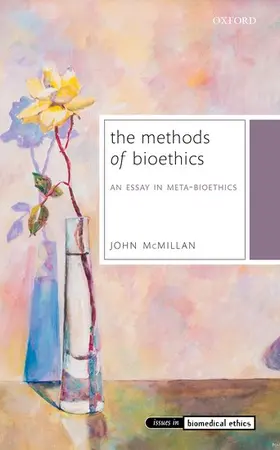 McMillan |  The Methods of Bioethics | Buch |  Sack Fachmedien