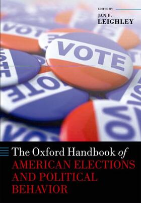Leighley |  The Oxford Handbook of American Elections and Political Behavior | Buch |  Sack Fachmedien