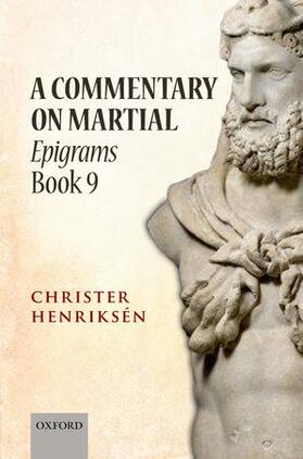Henriksén |  A Commentary on Martial, Epigrams Book 9 | Buch |  Sack Fachmedien