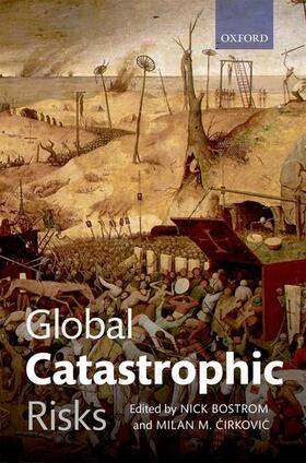 Cirkovic / Bostrom |  Global Catastrophic Risks | Buch |  Sack Fachmedien