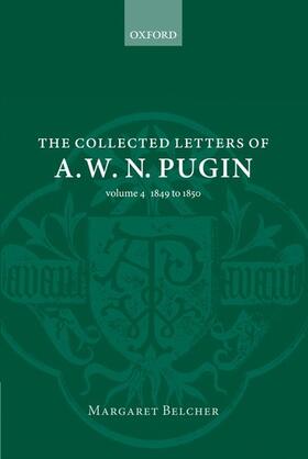 Belcher |  The Collected Letters of A.W.N. Pugin, 1849-1850 | Buch |  Sack Fachmedien