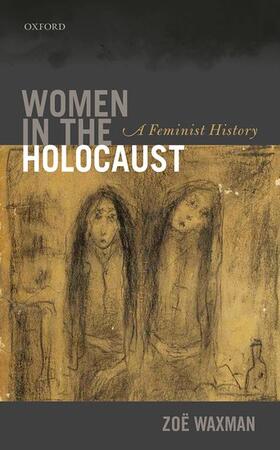 Waxman |  Women in the Holocaust | Buch |  Sack Fachmedien