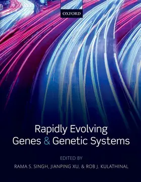 Singh / Xu / Kulathinal |  Rapidly Evolving Genes and Genetic Systems | Buch |  Sack Fachmedien