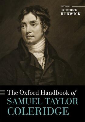 Burwick |  The Oxford Handbook of Samuel Taylor Coleridge | Buch |  Sack Fachmedien