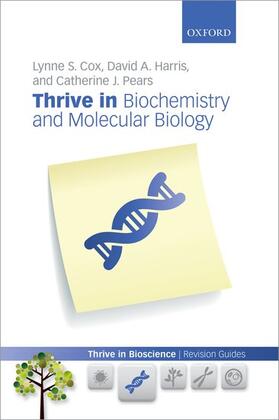 Pears / Cox / Harris |  Thrive in Biochemistry and Molecular Biology | Buch |  Sack Fachmedien