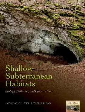 Culver / Pipan |  Shallow Subterranean Habitats | Buch |  Sack Fachmedien