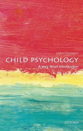 Goswami |  Child Psychology: A Very Short Introduction | Buch |  Sack Fachmedien