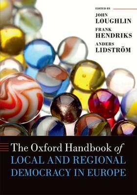 Hendriks / Loughlin / Lidstrom |  The Oxford Handbook of Local and Regional Democracy in Europe | Buch |  Sack Fachmedien