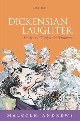 Andrews |  Dickensian Laughter: Essays on Dickens and Humour | Buch |  Sack Fachmedien