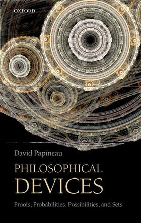 Papineau |  Philosophical Devices | Buch |  Sack Fachmedien