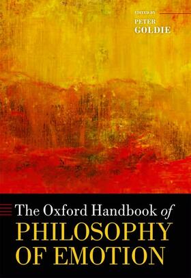 Goldie |  THE OXFORD HANDBOOK OF PHILOSOPHY OF EMOTION | Buch |  Sack Fachmedien