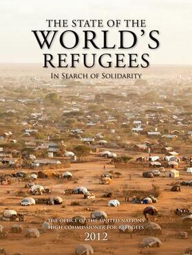 United Nations High Commissioner for Refugees (UNHCR) |  The State of the World's Refugees 2012 | Buch |  Sack Fachmedien