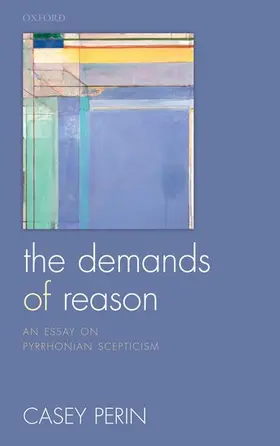 Perin |  The Demands of Reason | Buch |  Sack Fachmedien