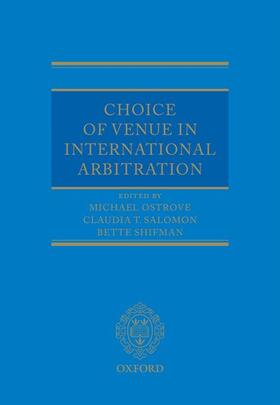 Shifman / Ostrove / Salomon | Choice of Venue in International Arbitration | Buch | 978-0-19-965571-7 | sack.de