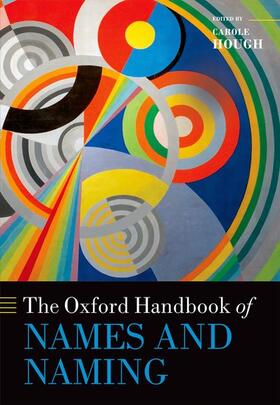 Hough |  The Oxford Handbook of Names and Naming | Buch |  Sack Fachmedien