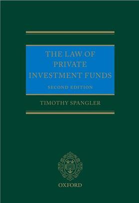 Spangler |  The Law of Private Investment Funds | Buch |  Sack Fachmedien
