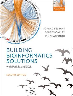 Bessant / Oakley / Shadforth |  Building Bioinformatics Solutions | Buch |  Sack Fachmedien