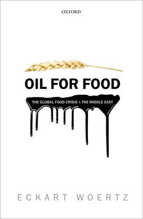 Woertz |  Oil for Food: The Global Food Crisis and the Middle East | Buch |  Sack Fachmedien