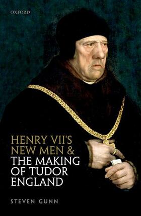 Gunn |  Henry VII's New Men and the Making of Tudor England | Buch |  Sack Fachmedien