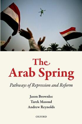 Brownlee / Masoud / Reynolds |  The Arab Spring | Buch |  Sack Fachmedien