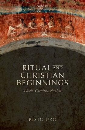 Uro |  Ritual and Christian Beginnings | Buch |  Sack Fachmedien