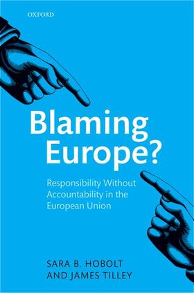 Hobolt / Tilley |  Blaming Europe? | Buch |  Sack Fachmedien