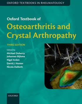 Doherty / Hunter / Bijlsma |  Oxford Textbook of Osteoarthritis and Crystal Arthropathy | Buch |  Sack Fachmedien