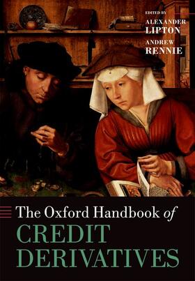 Lipton / Rennie |  Oxford Handbook of Credit Derivatives | Buch |  Sack Fachmedien