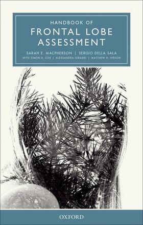 MacPherson / Della Sala / Cox |  Handbook of Frontal Lobe Assessment | Buch |  Sack Fachmedien