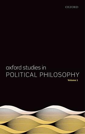 Sobel / Vallentyne / Wall |  Oxford Studies in Political Philosophy, Volume 1 | Buch |  Sack Fachmedien