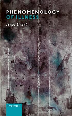 Carel |  Phenomenology of Illness | Buch |  Sack Fachmedien