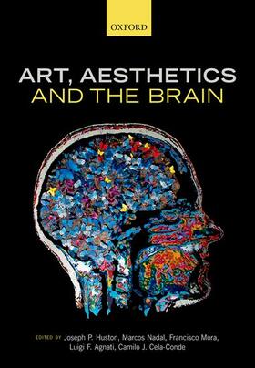 Huston / Nadal / Mora |  Art, Aesthetics, and the Brain | Buch |  Sack Fachmedien