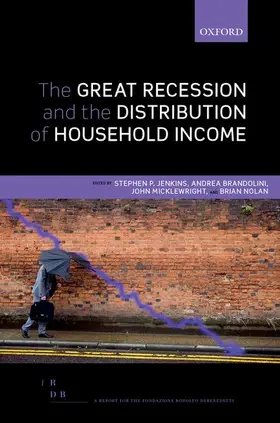 Jenkins / Brandolini / Micklewright |  The Great Recession and the Distribution of Household Income | Buch |  Sack Fachmedien