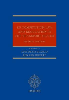 Ortiz Blanco / Van Houtte |  EU Regulation and Competition Law in the Transport Sector | Buch |  Sack Fachmedien