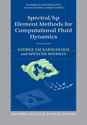Karniadakis / Sherwin | Spectral/hp Element Methods for Computational Fluid Dynamics | Buch | 978-0-19-967136-6 | sack.de