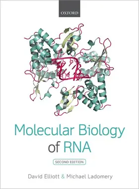 Elliott / Ladomery |  Molecular Biology of RNA | Buch |  Sack Fachmedien