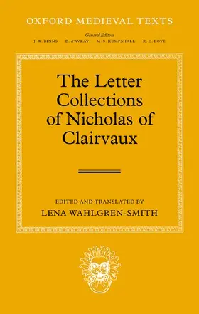 Wahlgren-Smith |  The Letter Collections of Nicholas of Clairvaux | Buch |  Sack Fachmedien