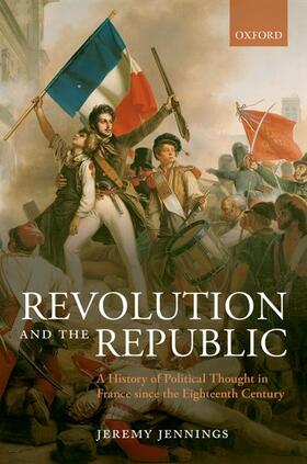 Jennings |  Revolution and the Republic | Buch |  Sack Fachmedien