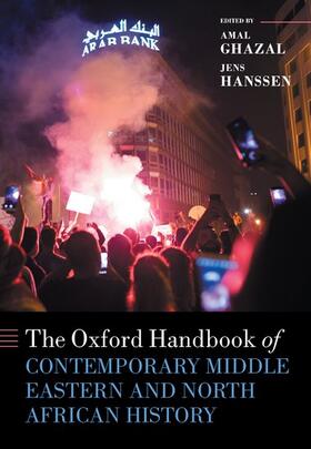 Hanssen / Ghazal |  The Oxford Handbook of Contemporary Middle-Eastern and North African History | Buch |  Sack Fachmedien