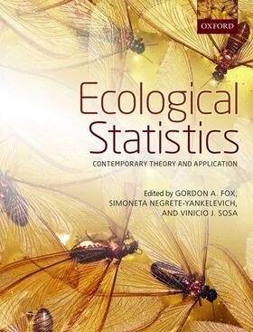 Fox / Negrete-Yankelevich / Sosa |  Ecological Statistics: Contemporary Theory and Application | Buch |  Sack Fachmedien