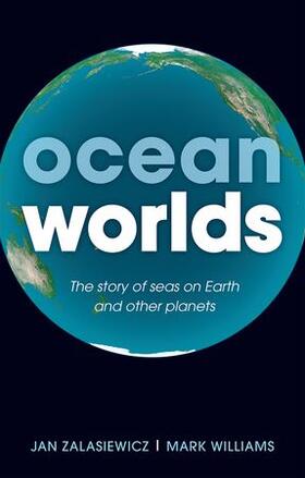 Zalasiewicz / Williams |  Ocean Worlds | Buch |  Sack Fachmedien